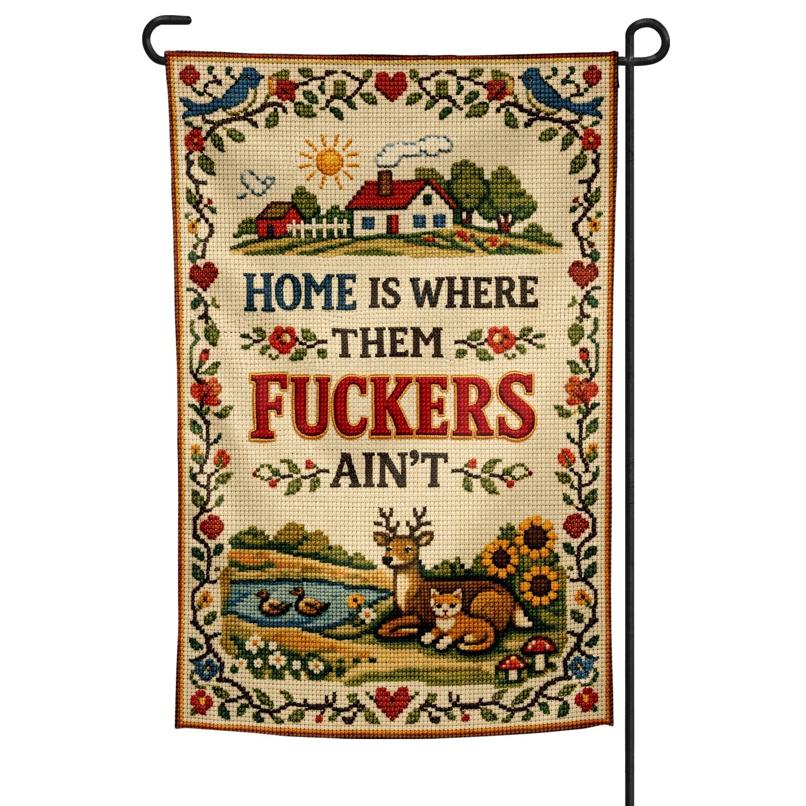 Home is Where Them F--kers Ain't Garden Flag