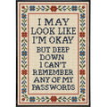 I May Look Like I'm Okay Needlepoint Poster Print