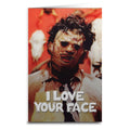 Leatherface "Love Your Face" Greeting Card