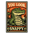 You Look Snappy Sticker